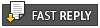 Fast Reply